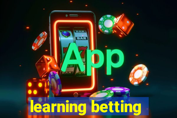 learning betting