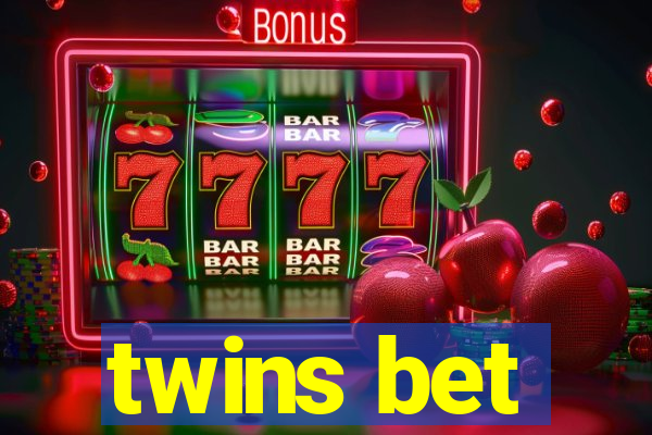 twins bet