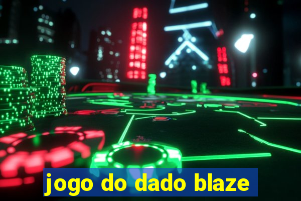 jogo do dado blaze