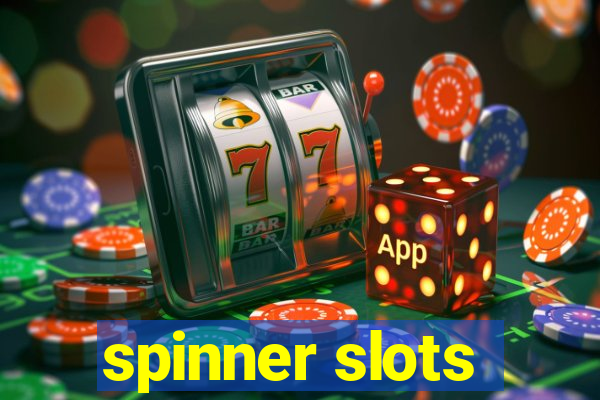 spinner slots