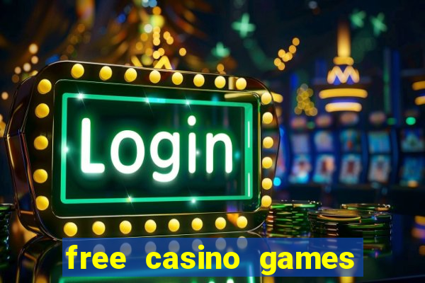 free casino games slot games