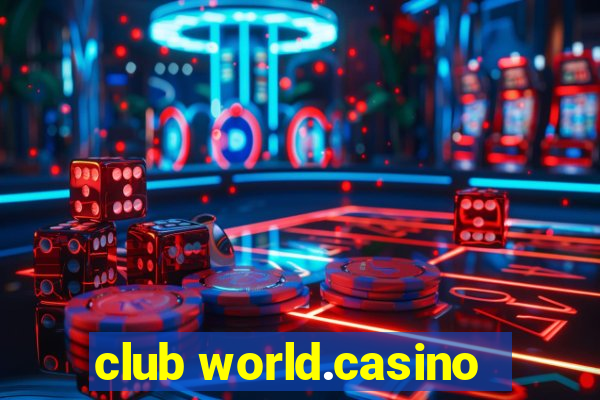 club world.casino