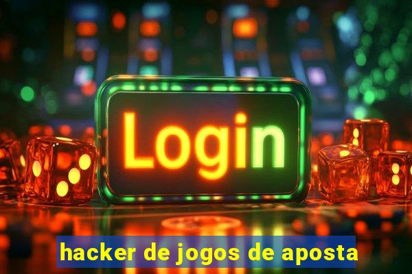 hacker de jogos de aposta