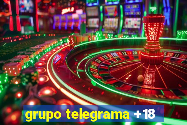 grupo telegrama +18