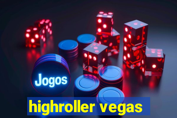 highroller vegas