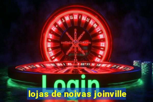 lojas de noivas joinville