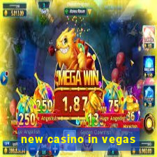 new casino in vegas