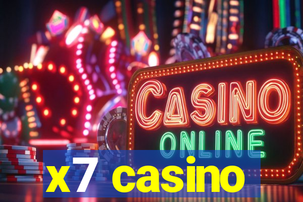 x7 casino