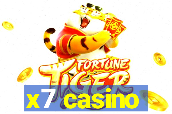 x7 casino