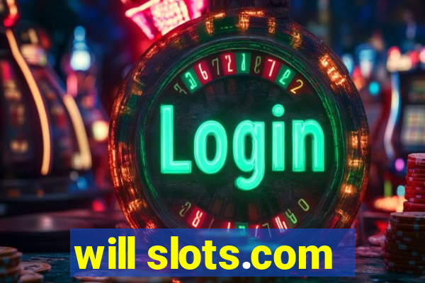 will slots.com