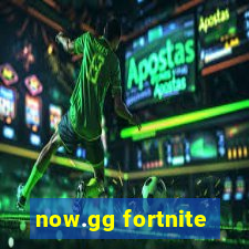 now.gg fortnite