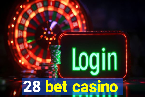 28 bet casino