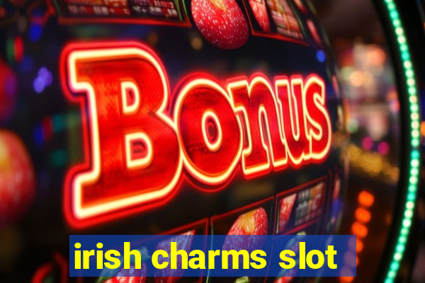 irish charms slot