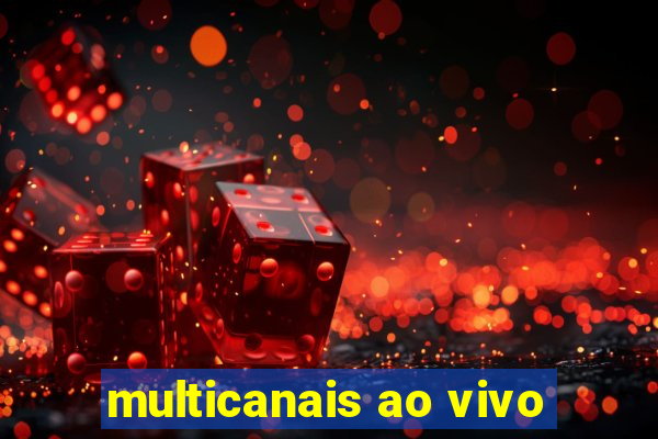 multicanais ao vivo