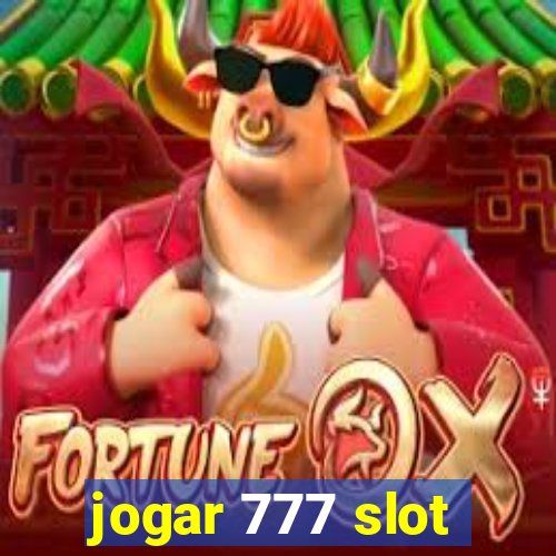 jogar 777 slot