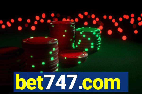 bet747.com