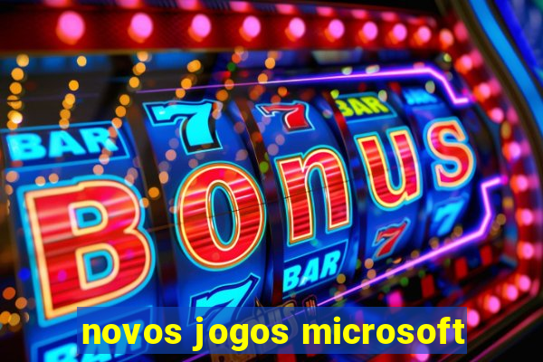 novos jogos microsoft