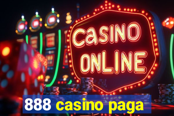 888 casino paga