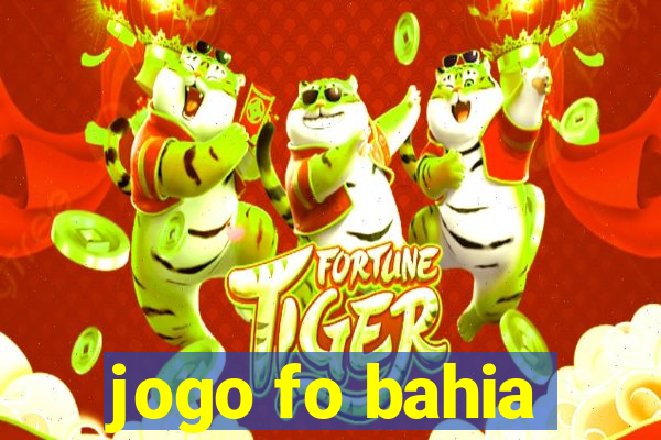 jogo fo bahia