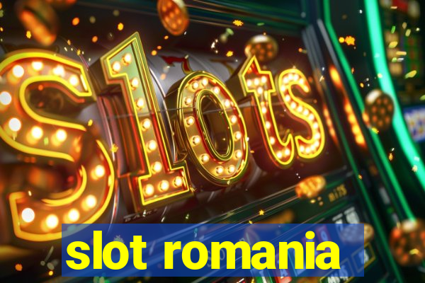 slot romania