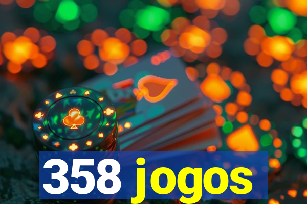 358 jogos