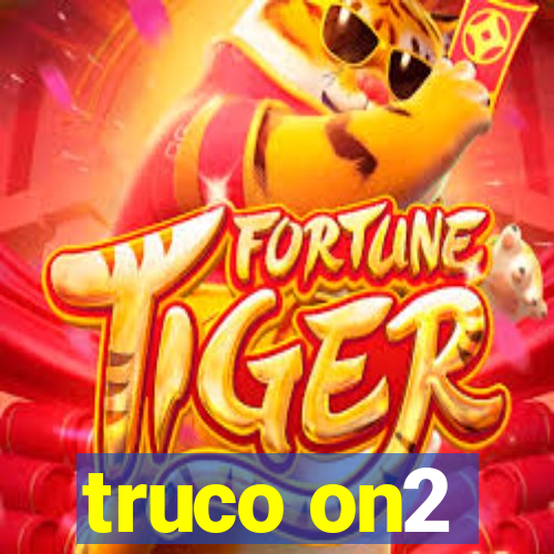 truco on2