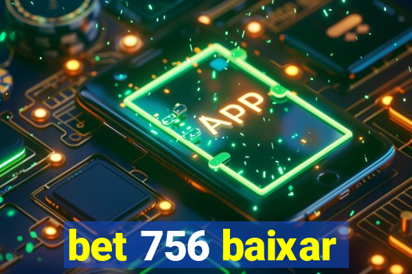 bet 756 baixar