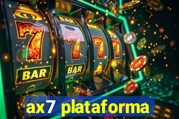 ax7 plataforma