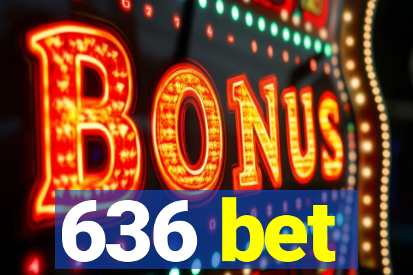 636 bet