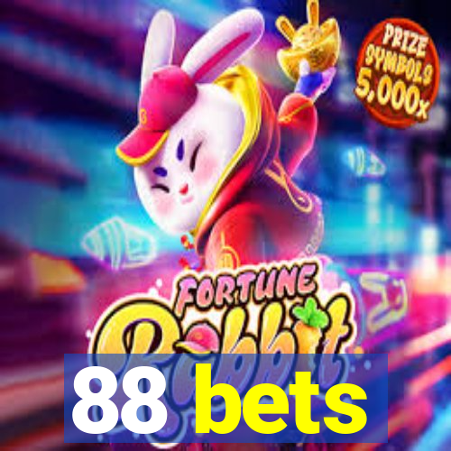 88 bets