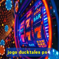 jogo ducktales ps4