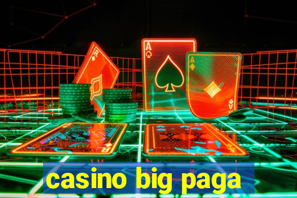 casino big paga