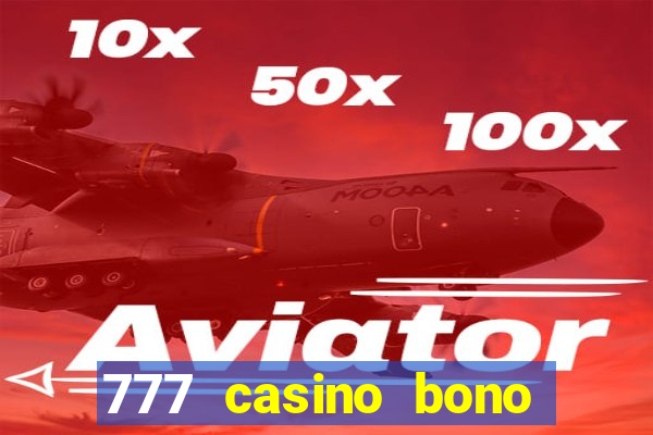 777 casino bono sin deposito