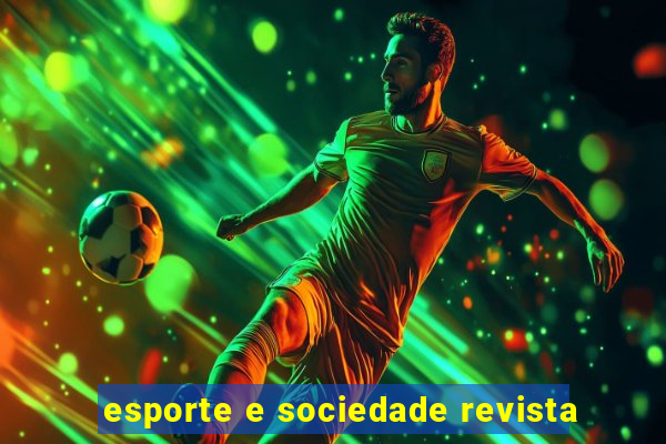 esporte e sociedade revista