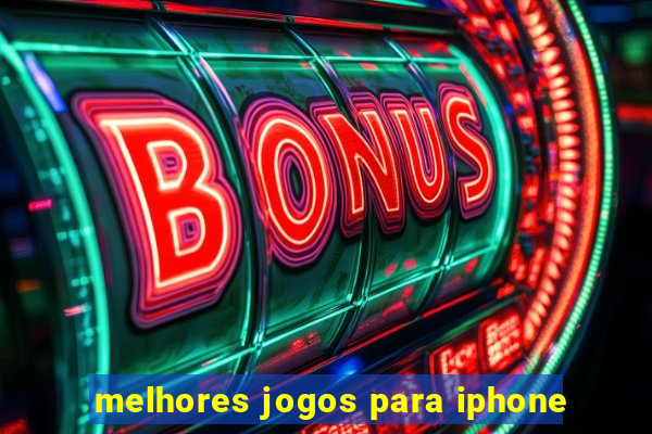 melhores jogos para iphone