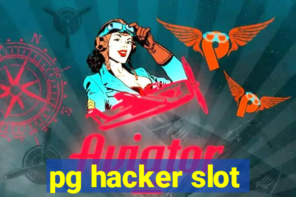 pg hacker slot