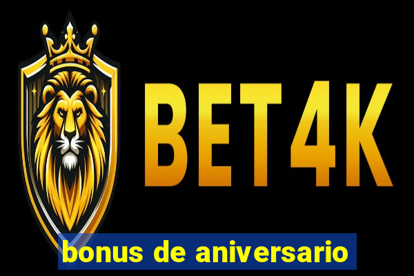 bonus de aniversario