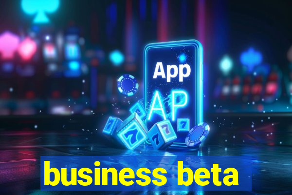 business beta