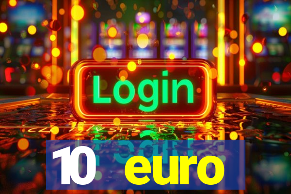 10 euro startguthaben ohne einzahlung casino