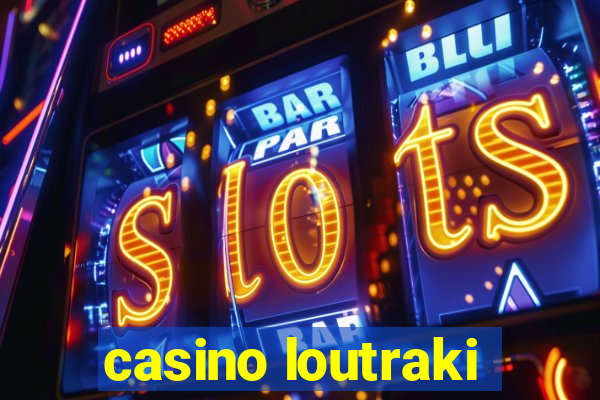 casino loutraki