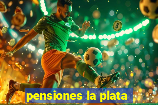 pensiones la plata