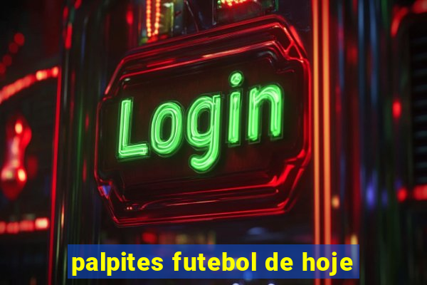 palpites futebol de hoje