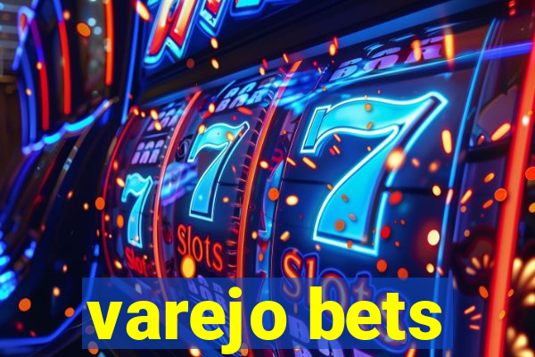 varejo bets