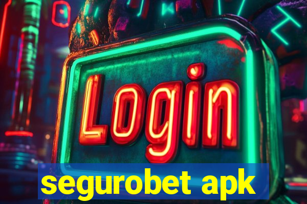 segurobet apk