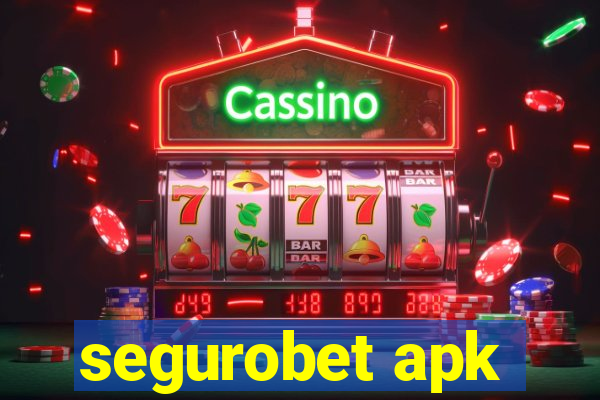 segurobet apk