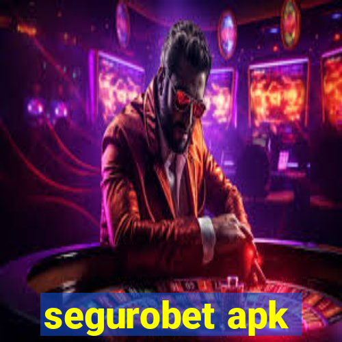 segurobet apk