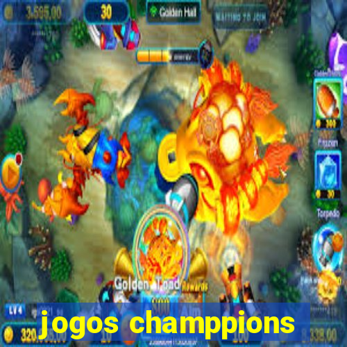 jogos champpions