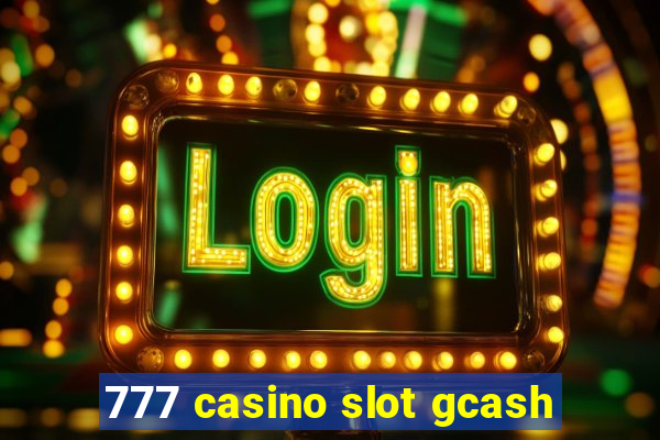 777 casino slot gcash