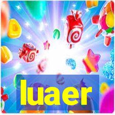 luaer