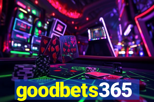 goodbets365